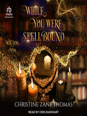 cover image of While You Were Spellbound